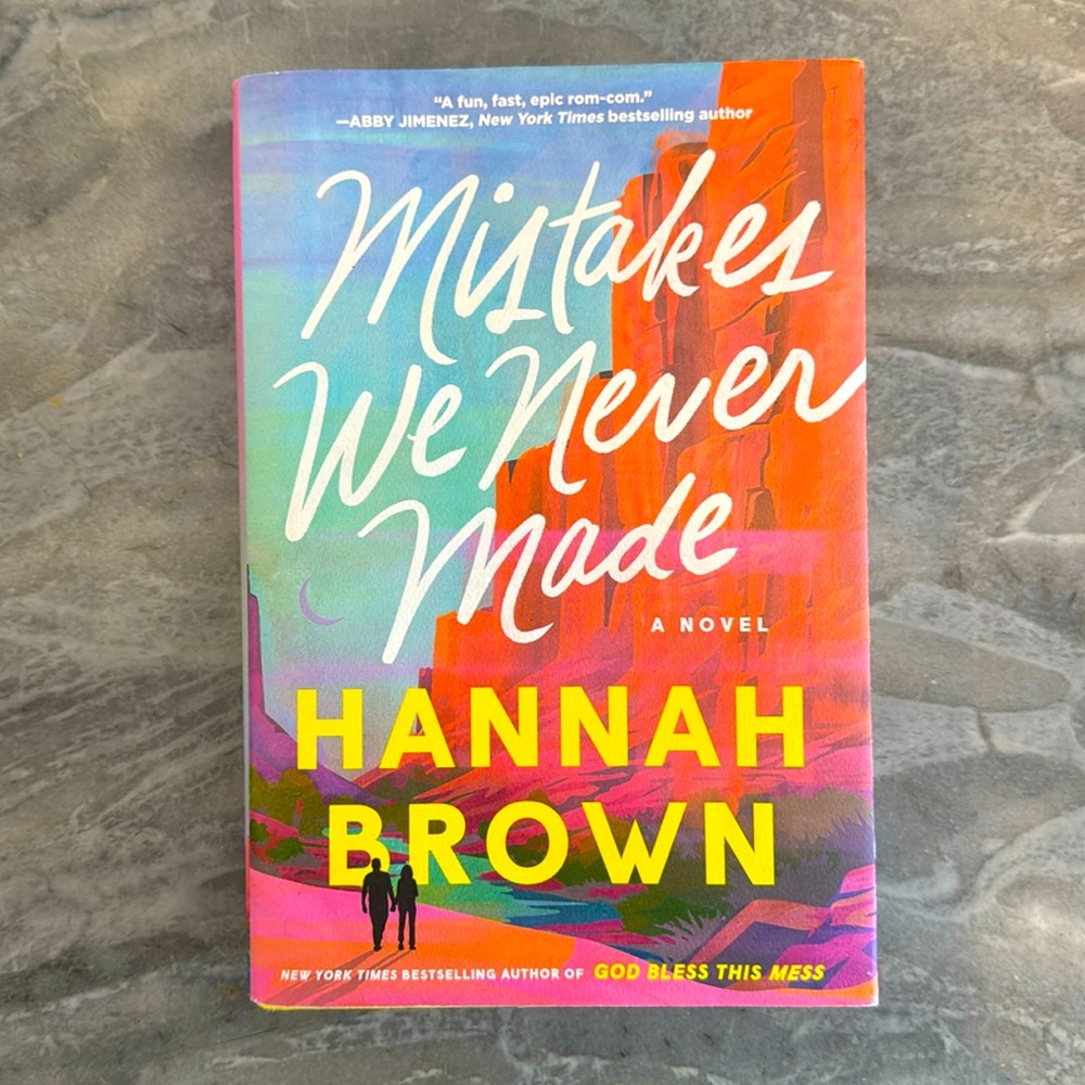 Mistakes We Never Made Novel by Hannah Brown